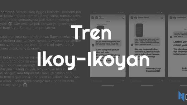 Ini Nih Yang Lagi Viral! “Ikoy-Ikoyan”?? Apa Sih Itu?