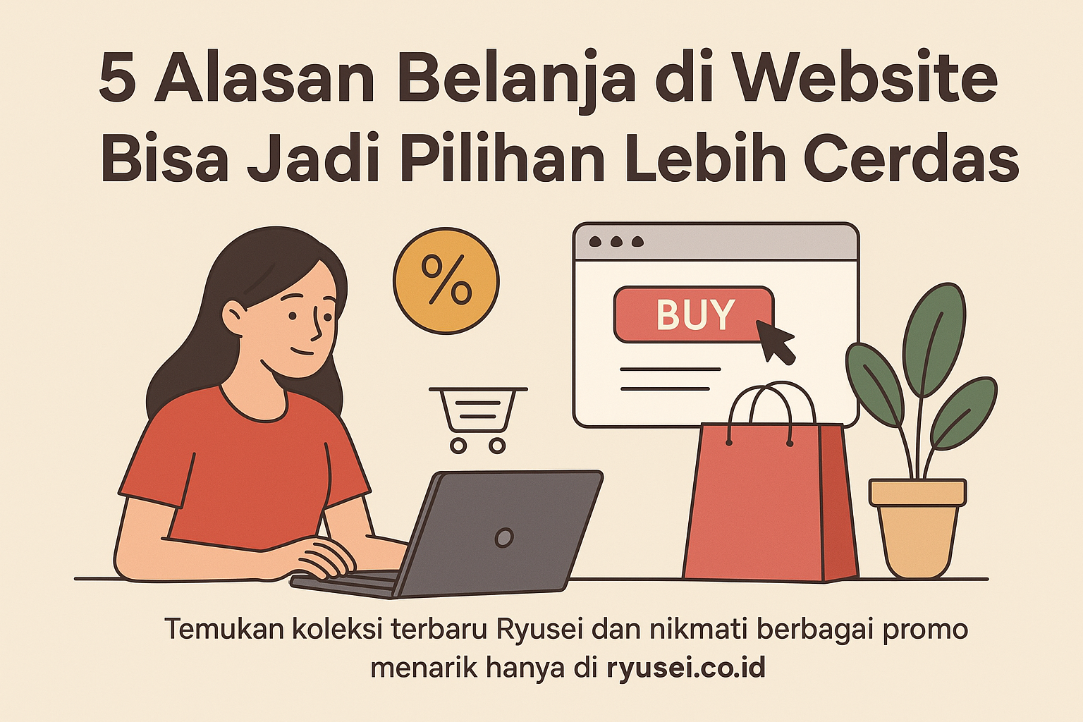5 Alasan Belanja di Website Bisa Jadi Pilihan Lebih Cerdas